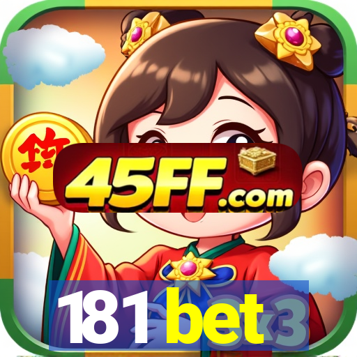 181 bet